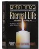 102473 Eternal Life: The Laws and Customs of mourning according to the Sephardic tradition